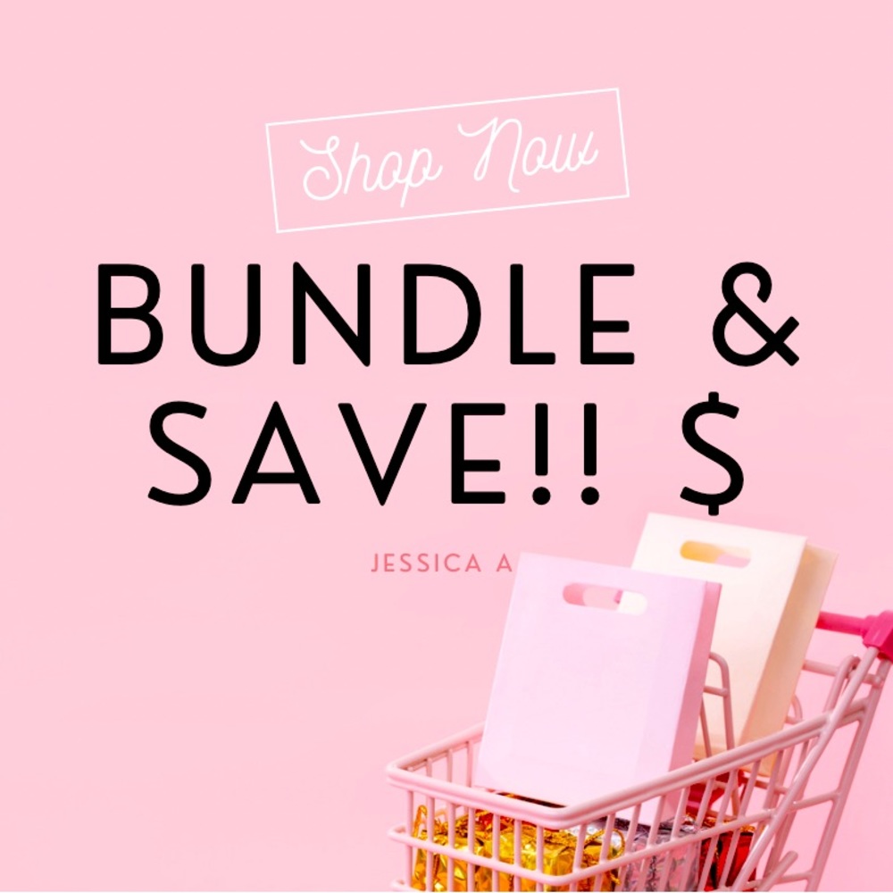 Bundle & Save! $$$